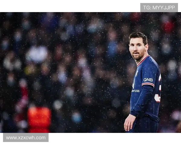 梅西转会风波再起 巴黎圣日耳曼计划与球星续约至2025年